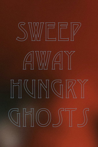 Sweep Away Hungry Ghosts movie poster