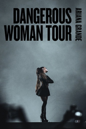 Ariana Grande: Dangerous Woman Tour movie poster
