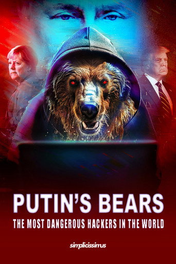 Putin's Bears - The Most Dangerous Hackers in the World movie poster