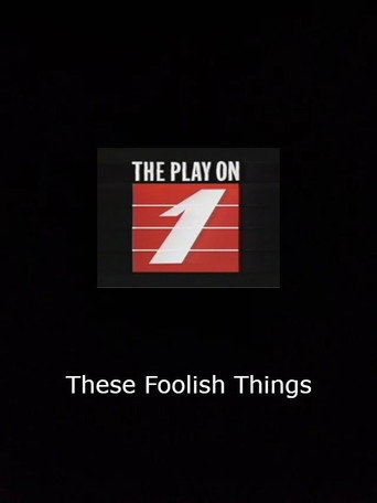 These Foolish Things movie poster
