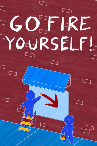 Go Fire Yourself! movie poster