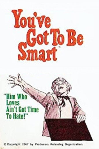 You've Got To Be Smart movie poster