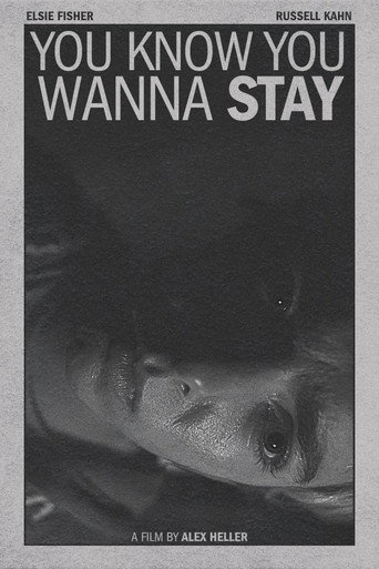 You Know You Wanna Stay movie poster