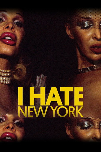 I Hate New York movie poster