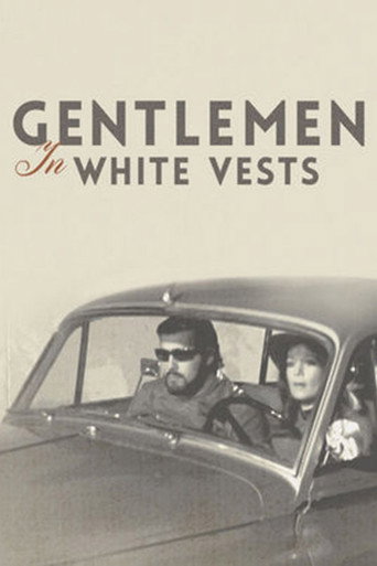 Gentlemen in White Vests movie poster