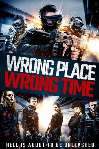 Wrong Place, Wrong Time movie poster