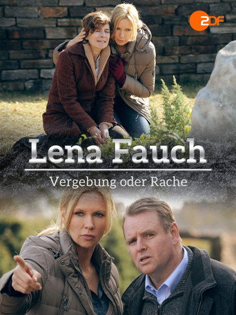 Lena Fauch - Vergebung oder Rache movie poster