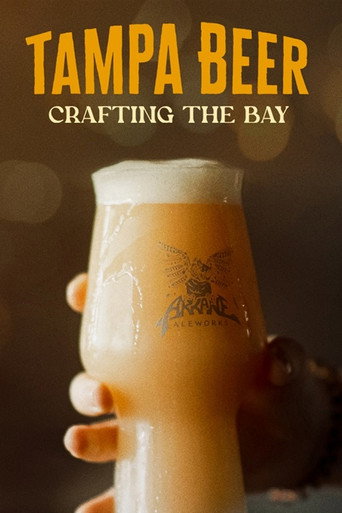 Tampa Beer: Crafting the Bay movie poster