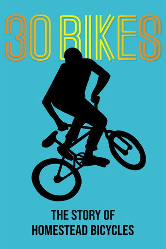 30 Bikes: The Story of Homestead Bicycles movie poster