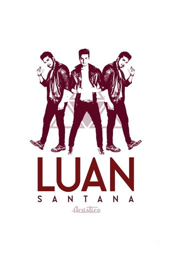 Luan Santana: Acústico movie poster