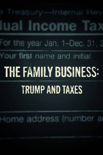 The Family Business: Trump and Taxes movie poster
