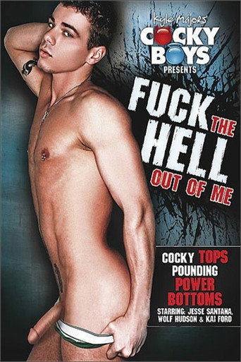 Fuck The Hell Out Of Me movie poster