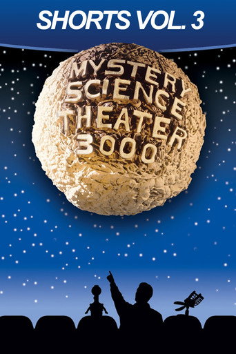 Mystery Science Theater 3000: Shorts, Volume 3 movie poster