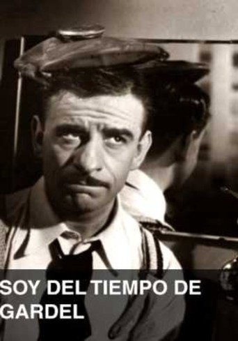 Soy del tiempo de Gardel movie poster