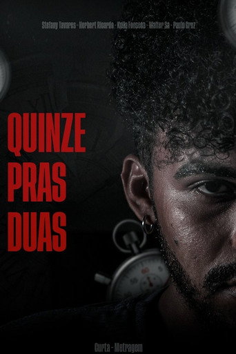 Quinze Pras Duas movie poster