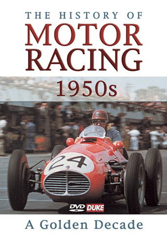 The History of Motor Racing 1950s - A Golden Decade movie poster