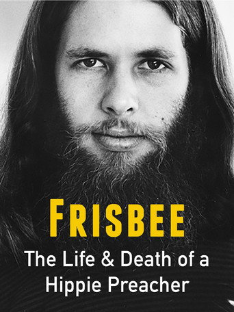 Frisbee: The Life and Death of a Hippie Preacher movie poster