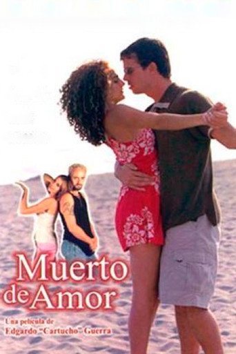 Muerto de Amor movie poster