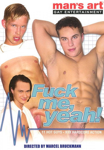 Fuck me, yeah! movie poster