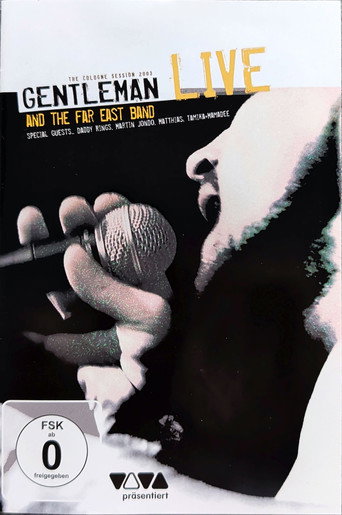 Gentleman and The Far East Band – Live - The Cologne Session 2003 movie poster
