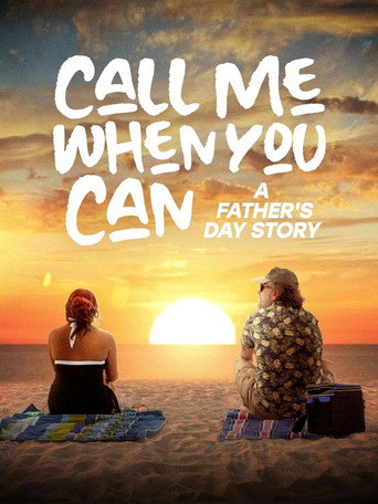 Call Me When You Can: A Father's Day Story movie poster