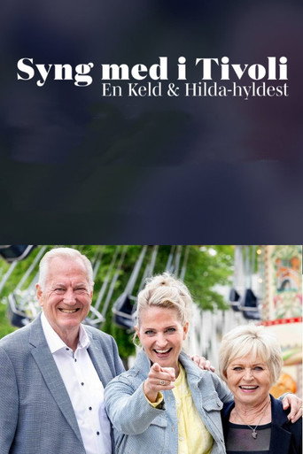 Syng med i Tivoli - En Keld & Hilda-hyldest movie poster