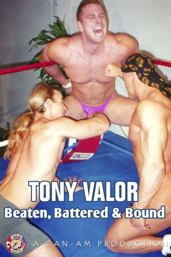 Tony Valor: Beaten Battered & Bound movie poster