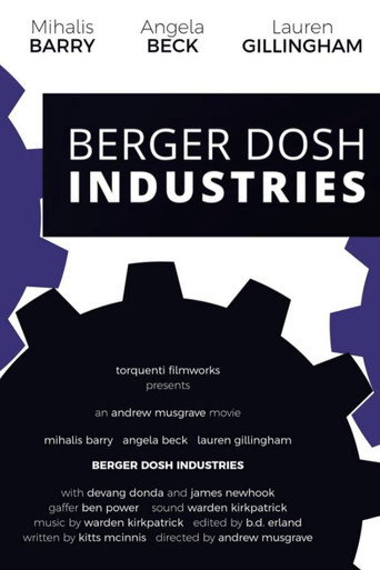 Berger Dosh Industries movie poster