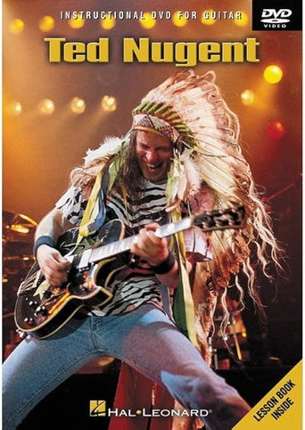 Ted Nugent - Instructional DVD For Guitar movie poster
