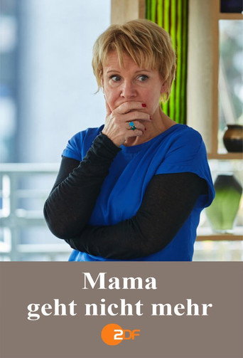 Mama geht nicht mehr movie poster