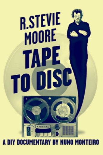 R. Stevie Moore - Tape To Disc movie poster