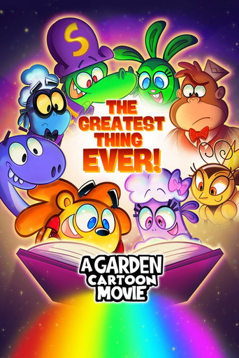 The Greatest Thing Ever: A Garden Cartoon Movie movie poster