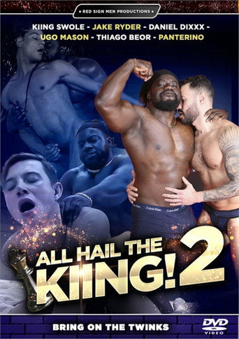 All Hail The Kiing! 2 movie poster