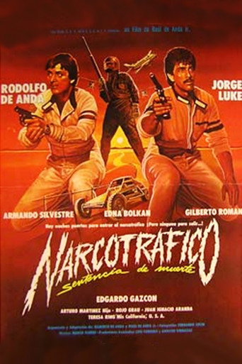 Narcotráfico: Sentencia De Muerte movie poster