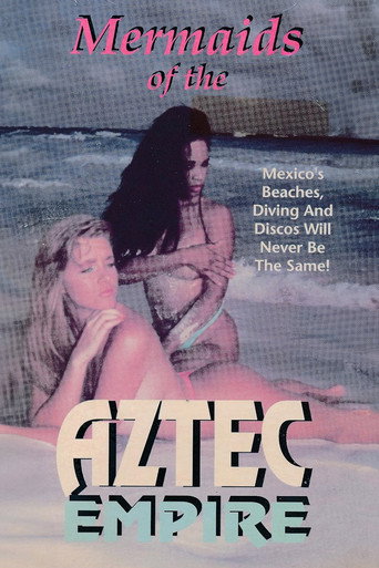 Mermaids of the Aztec Empire movie poster