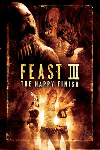 Feast III: The Happy Finish movie poster