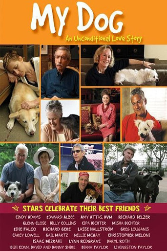 My Dog: An Unconditional Love Story movie poster