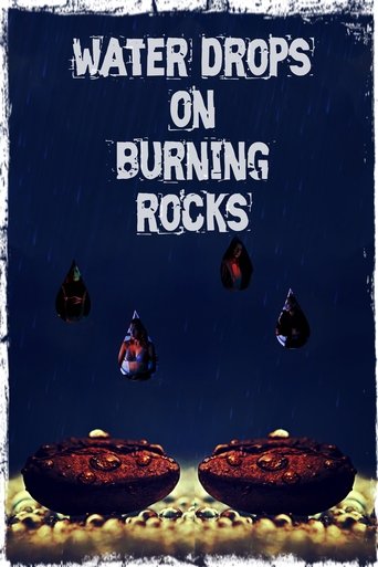 Water Drops on Burning Rocks movie poster