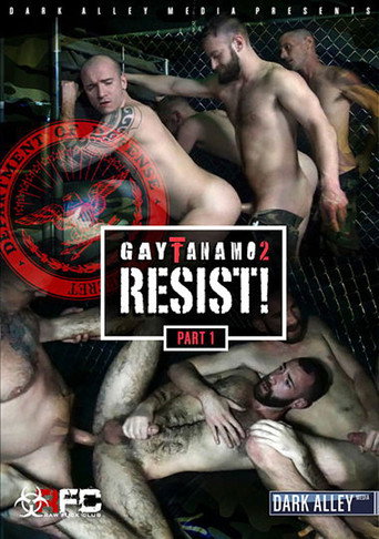 Gaytanamo 2: Resist Part 1 movie poster