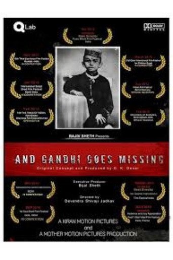 And Gandhi Goes Missing... movie poster