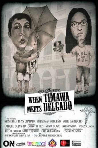 When Timawa Meets Delgado movie poster