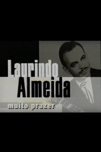 Laurindo Almeida, Muito Prazer movie poster
