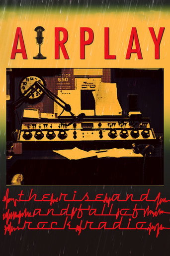 Airplay: The Rise and Fall of Rock Radio movie poster
