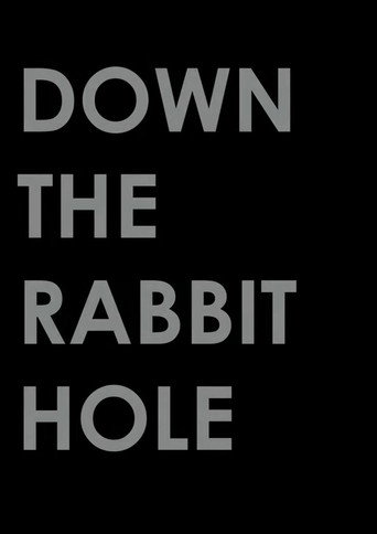Down the Rabbit Hole movie poster