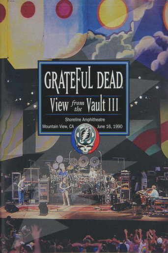 Grateful Dead: View from the Vault III movie poster