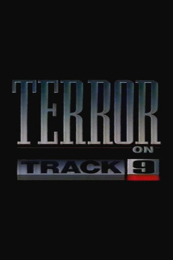 Terror on Track 9 movie poster
