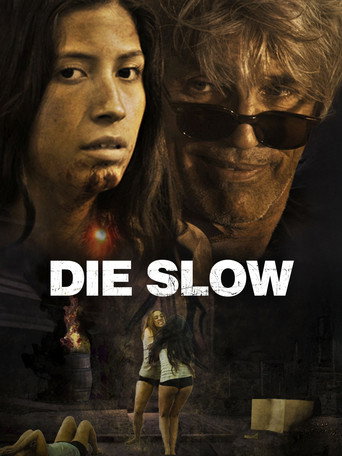 Die Slow movie poster