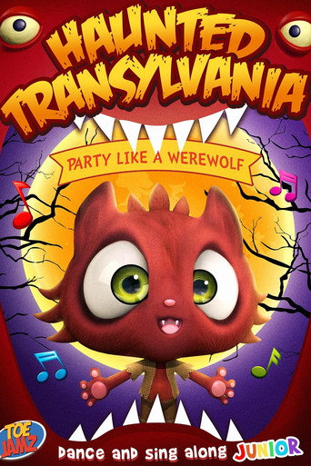 Haunted Transylvania: Party Like A Werewolf movie poster