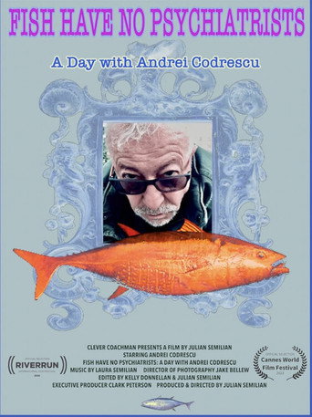 Fish Have No Psychiatrists: A Day with Andrei Codrescu movie poster