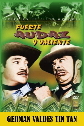 Fuerte, audaz y valiente movie poster